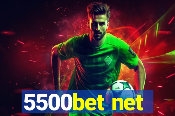 5500bet net